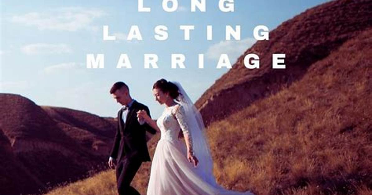 A Guide to a Long-Lasting Marriage