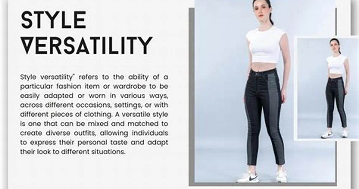 A Guide to Style and Versatility