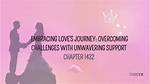 A Journey of Love, Support, and Unwavering Belief