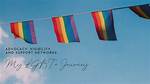 A Journey of Love, Visibility, and Advocacy