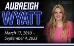 Aubreigh Wyatt: a Journey Through Life and Legacy