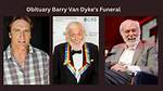 Barry Van Dyke's Funeral: a Celebration of Life and Legacy