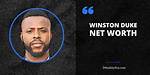 Blogpaper | Winston Duke | Bio, Age, Net Worth, Relationship, Career
