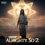 Chief Keef's New Album "Almighty So 2" Delayed Again to October