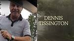 Dennis Tissington Obituary: Honoring a Life Well-Lived