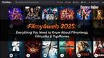 Discover the World of Filmy4Web: Your Ultimate Guide to Streaming Movies