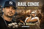 Exploring Raul Conde's Net Worth: a Comprehensive Insight