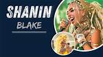 Exploring the World of Shanin Blake: a Deep Dive into Her Career and Impact