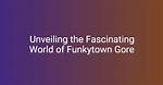 Funkytown Gore Video Unveiling the Truth Behind the Urban Legend