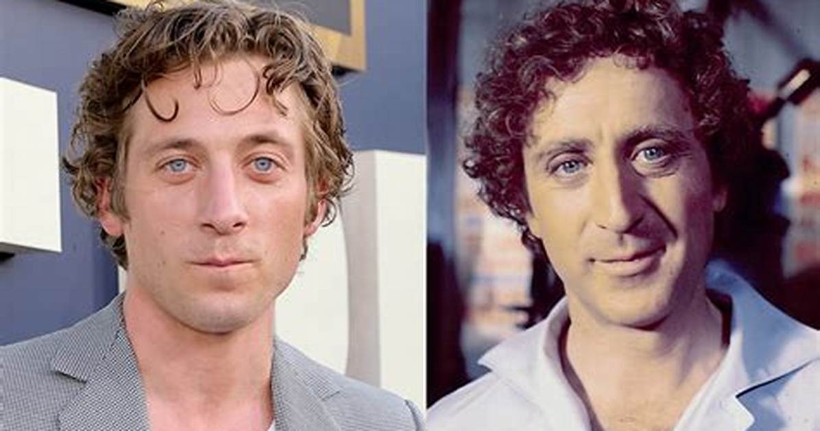Gene Wilder and Jeremy Allen White's Kinship Explored