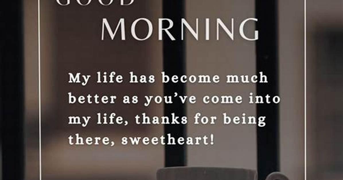 Good Morning Message for Her: Sweet Ways to Start Her Day Right