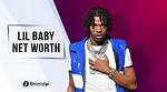 How Much Is Lil Baby Worth