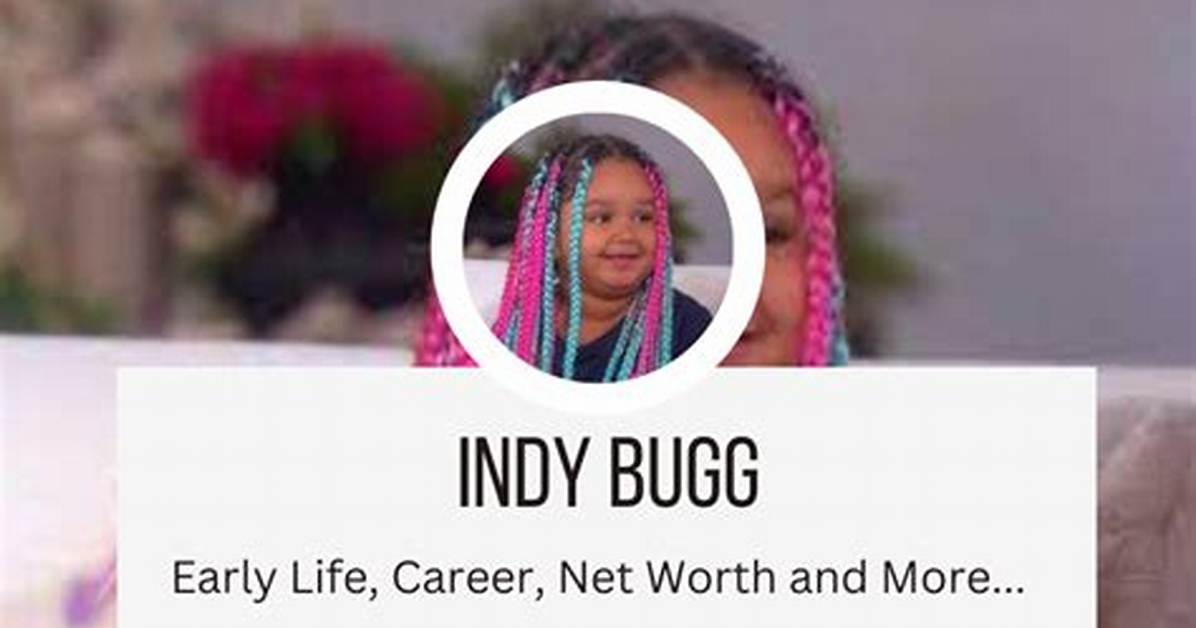 How Old Is Indy Bugg Aka Indybugg1? Age and Other Details About the Instagram Star & Youtuber