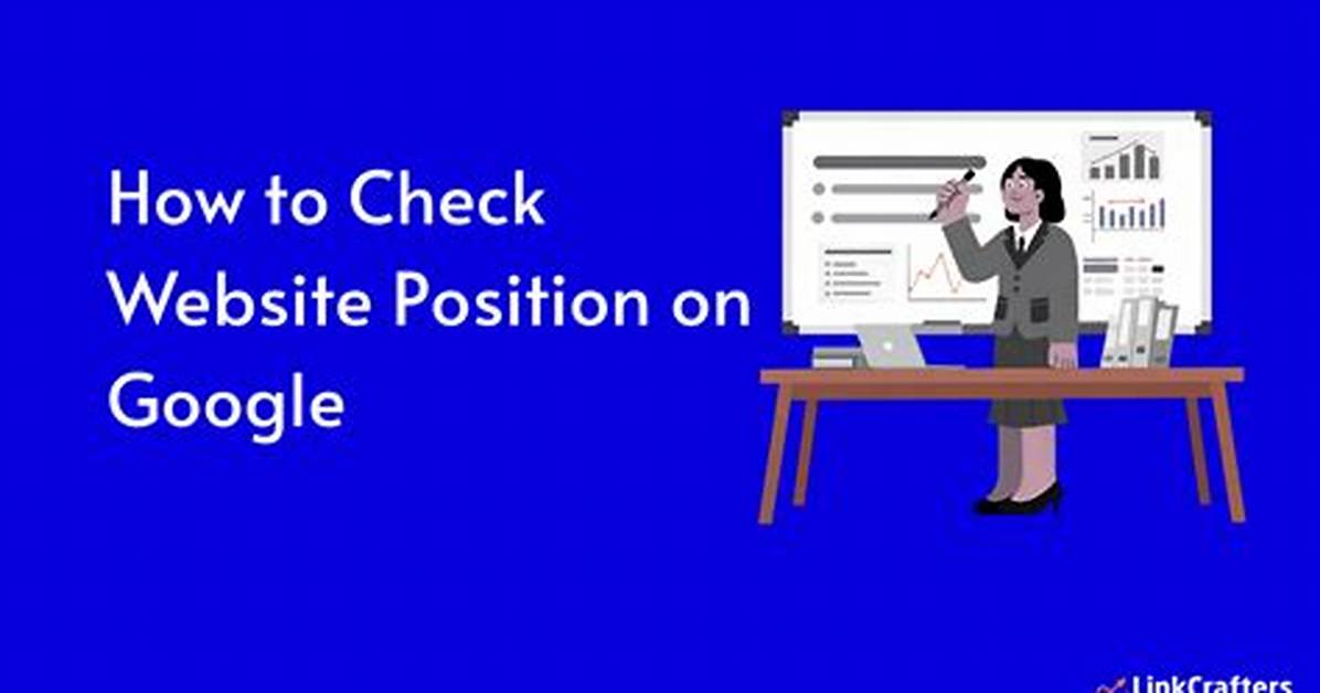 How to Effectively Check My Website Position in Google