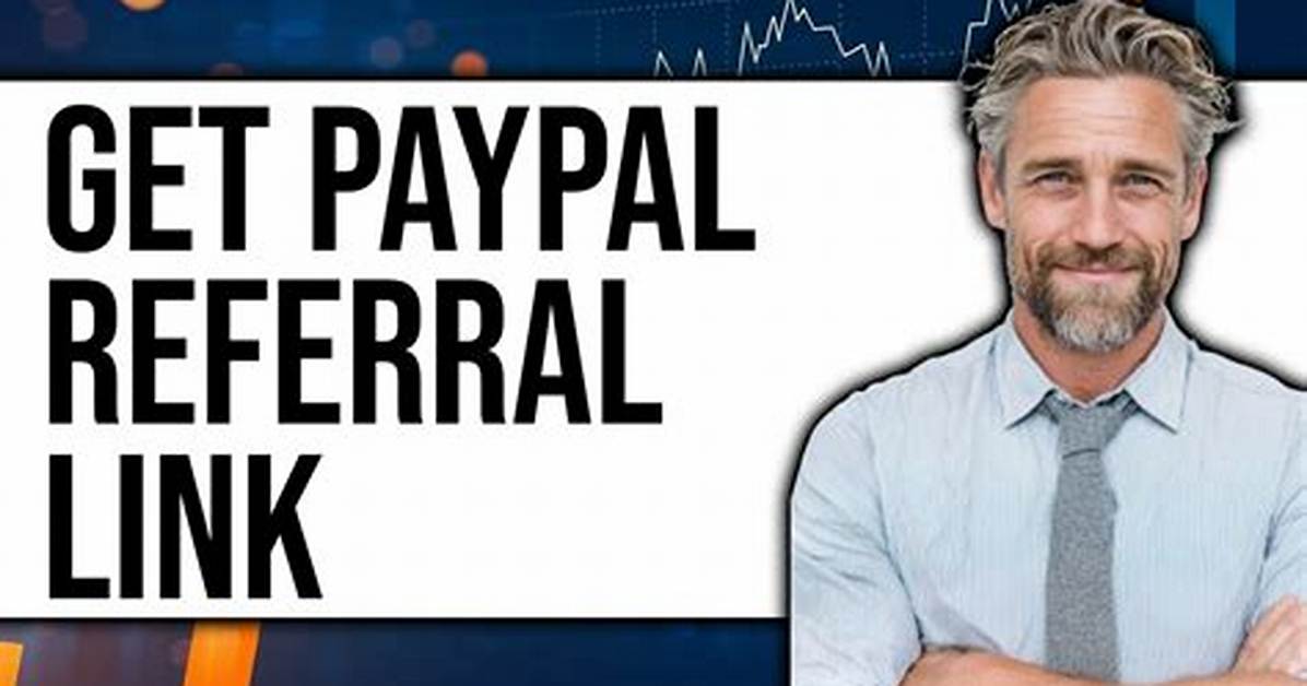 How to Get Paypal Referral Link?