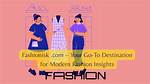 Insights for Fashion, Style, and Health