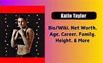 Katie Duke Height, Weight, Net Worth, Age, Birthday, Wikipedia, Who, Instagram, Biography