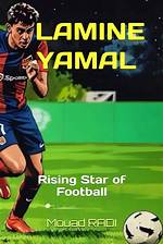 Lamine Yamal: the Journey of a Rising Star and His Family