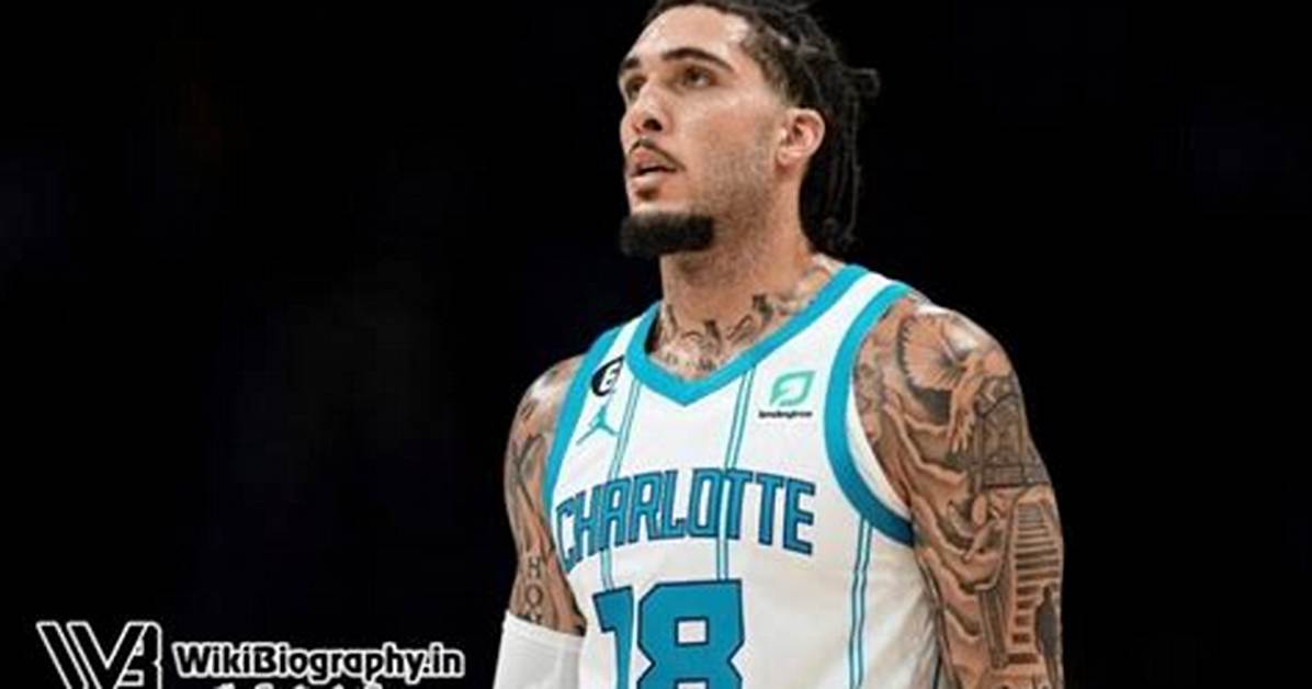Liangelo Ball- Bio, Age, Height, Net Worth, Girlfriend, Dating