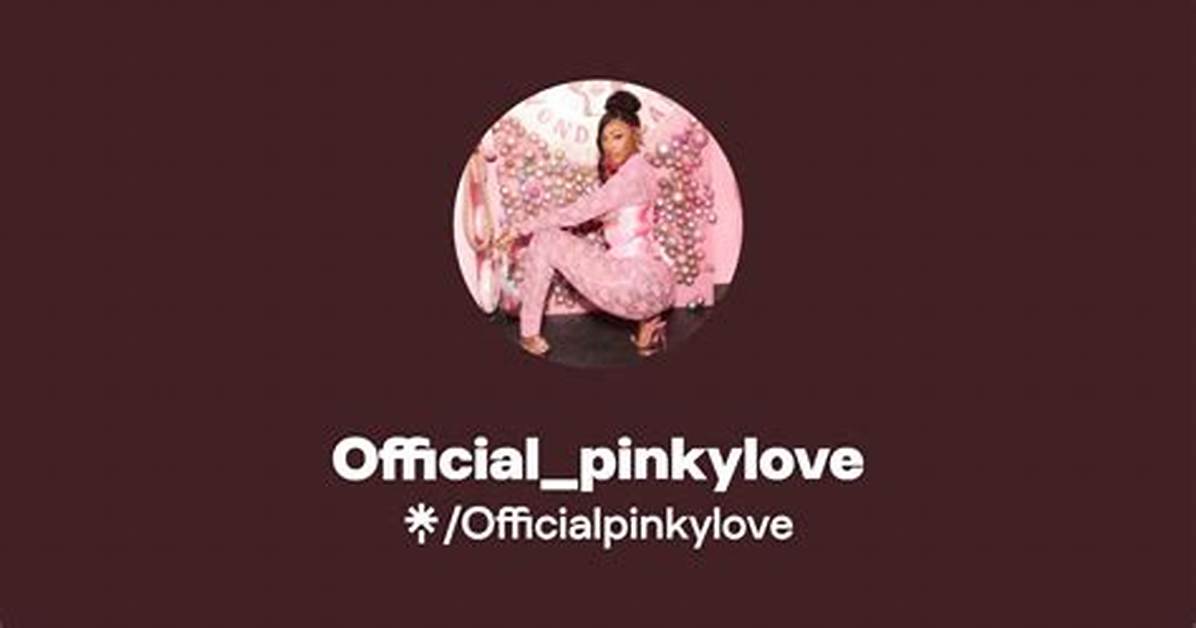 @Official_Pinkylove on Instagram Wiki and Bio |