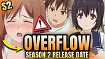 Overflow Season 2: Everything You Need to Know