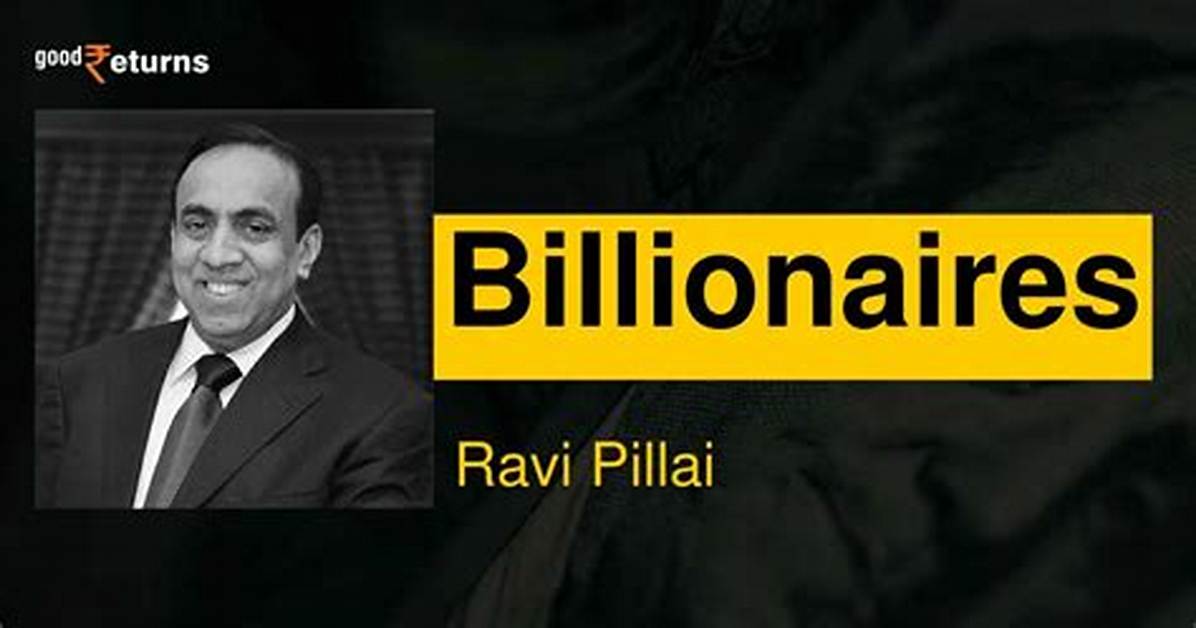 Ravi Pillai Net Worth ·