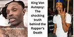 Revealing the Truth: the Autopsy of King Von