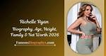 Richelle Ryan Height, Weight, Net Worth, Age, Birthday, Wikipedia, Who, Nationality, Biography
