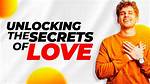 Secrets, Insights, and Love Revealed