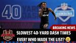 Slowest Nfl 40 Yard Dash in History