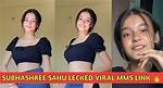 Subhashree Sahu Leaked: the Controversy Unveiled