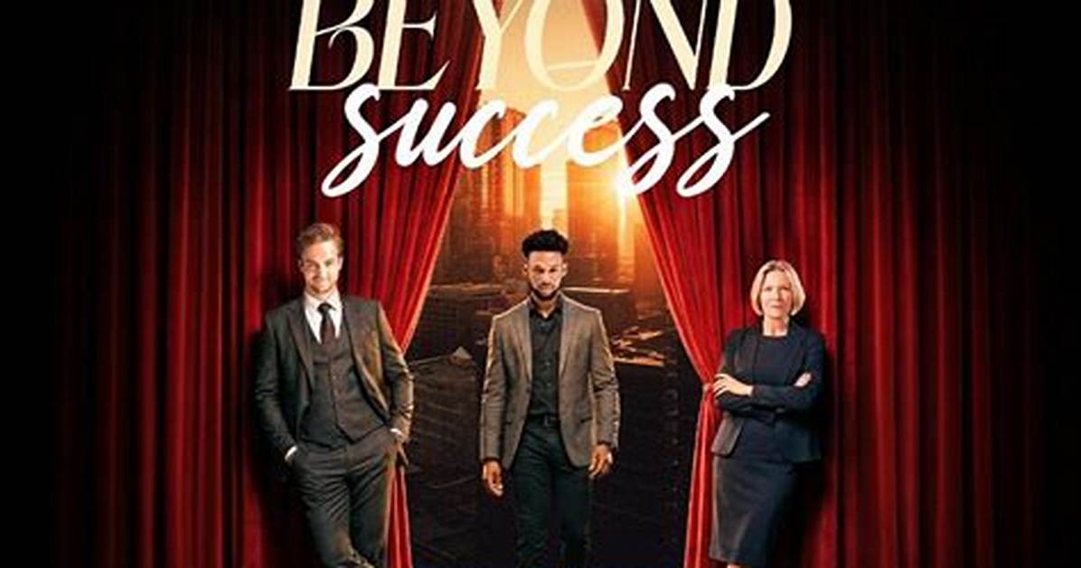 Success in Film and Beyond