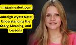 The Ultimate Guide to Aubreigh Wyatt's Burial Site