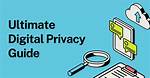 The Ultimate Guide to Understanding the Privacy Breach