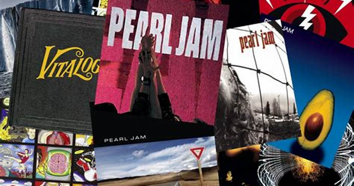 The Ultimate Pearl Jam Discography Collection: an Exploration of Their Musical Masterpieces