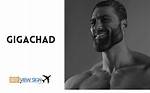 The Unveiling of the Real Gigachad: More Than Just a Meme