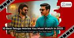 Top Telugu Movie Rules 2025: Must-Know Guidelines for Movie Buffs