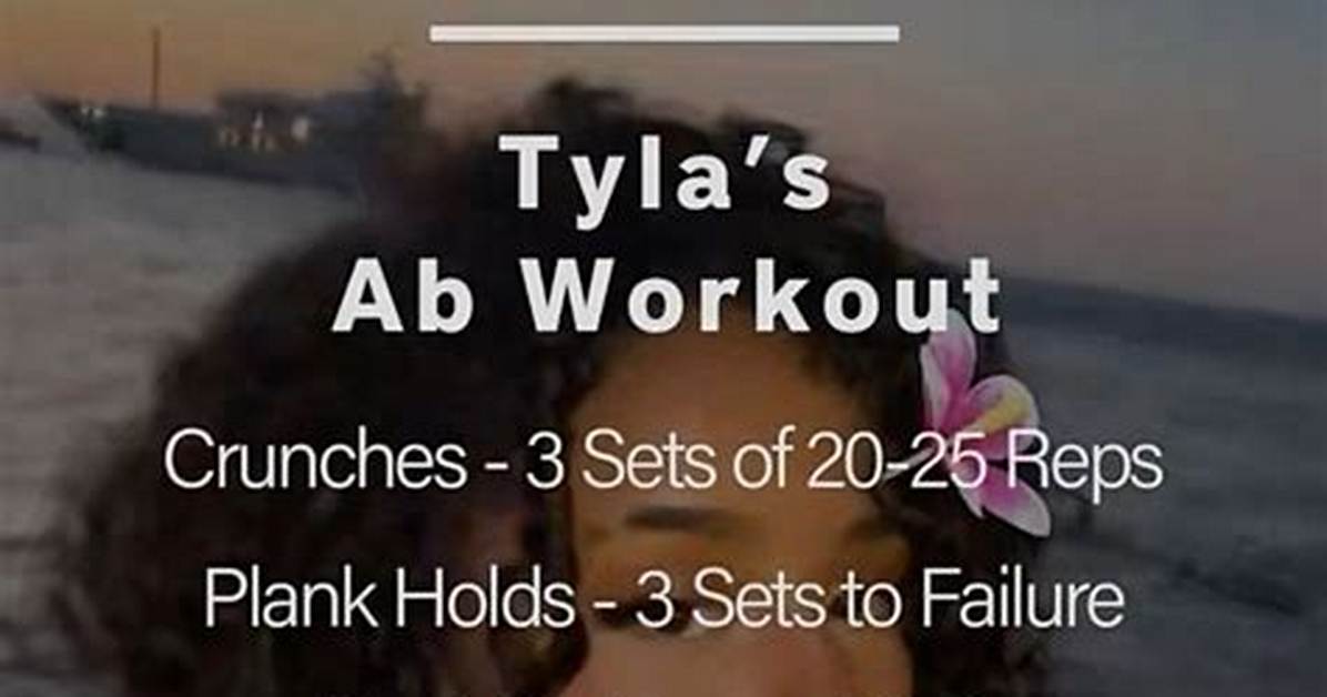 Tyla's Workout Routine: Unleashing Strength and Determination