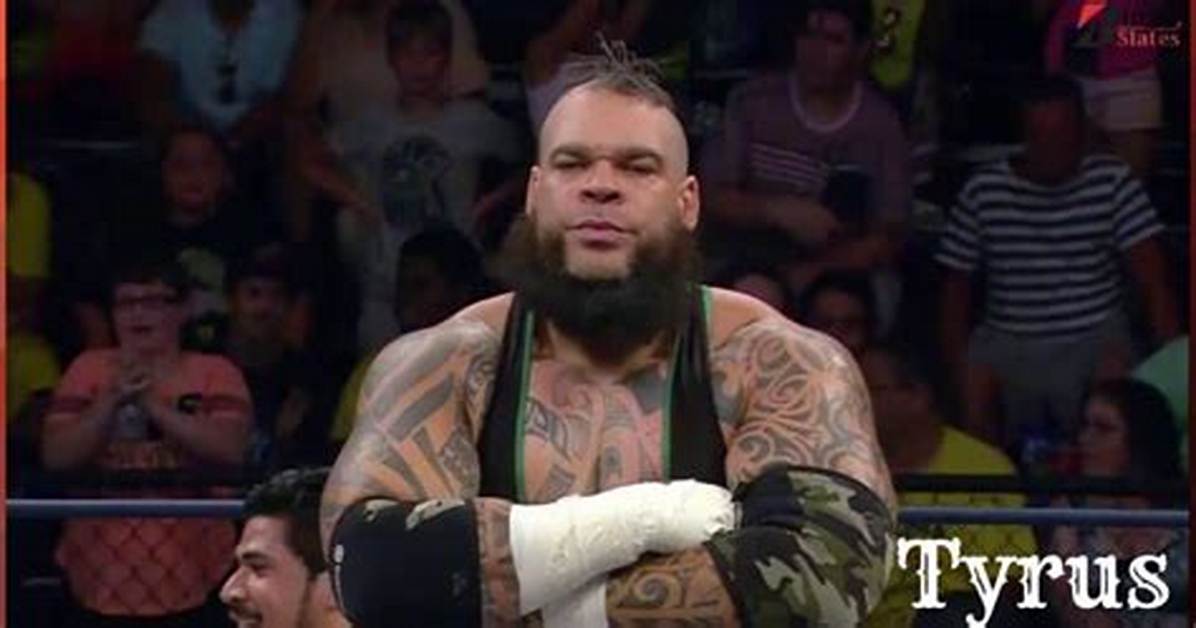 Tyrus (Wrestler) Age: Unveiling the Life and Career of a Wrestling Icon