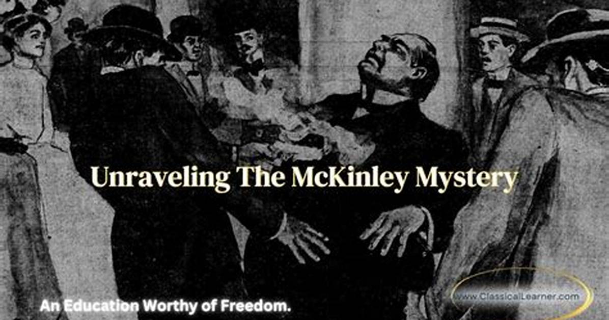 Unraveling the Mystery: How Old Is Mckinley?