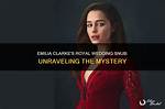 Unraveling the Mystery of Emilia Clarke's Husband