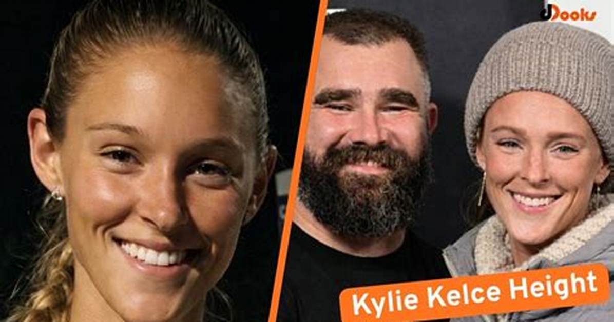Unveiling Kylie Kelce's Height: a Closer Look