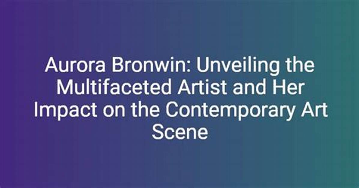 Unveiling the Multifaceted Artist and His Impact