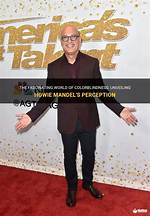 Unveiling the Multifaceted Pursuits of Howie Mandel's Brother