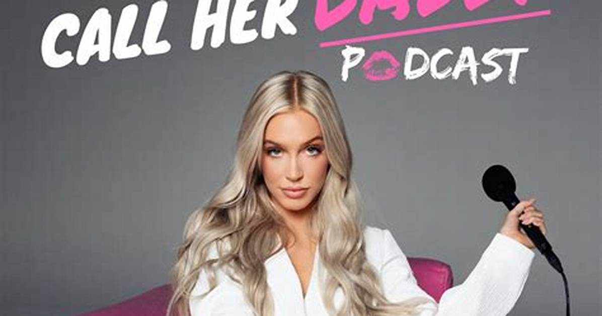 Unveiling the Phenomenon: Call Her Daddy Podcast Rob