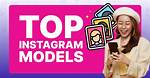 Unveiling the Top Instagram Models: a Visual Extravaganza