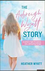 Unveiling the Truth: How Aubreigh Wyatt's Journey Unfolded
