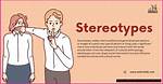 Unveiling the Truths and Breaking the Stereotypes