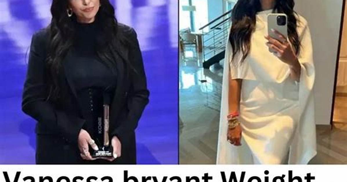 Vanessa Bryant Weight Loss: Journey to Health and Wellness