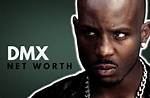 What Is Dmx Highest Net Worth?